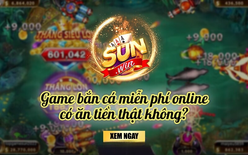 Game Ban Ca Mien Phi